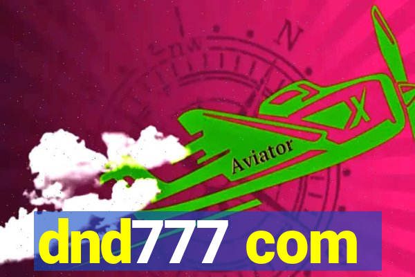 dnd777 com